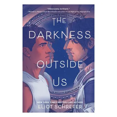 Darkness Outside Us - Schrefer, Eliot