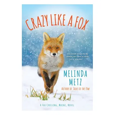 Crazy like a Fox - Metz, Melinda