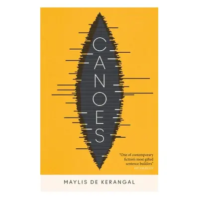 Canoes - de Kerangal, Maylis