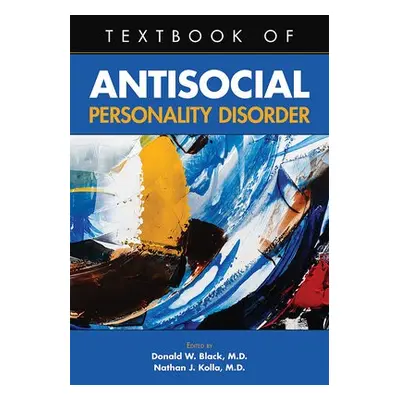 Textbook of Antisocial Personality Disorder