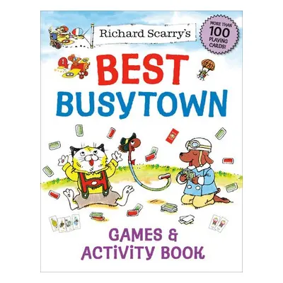 Richard Scarry's Best Busytown Games a Activity Book - Scarry, Richard