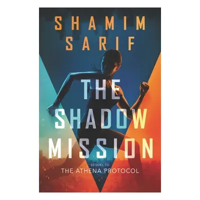 Shadow Mission - Sarif, Shamim