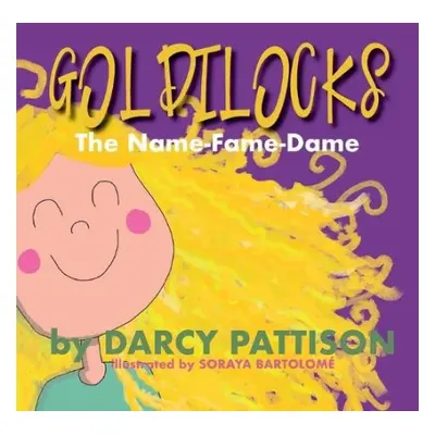 Goldilocks - Pattison, Darcy