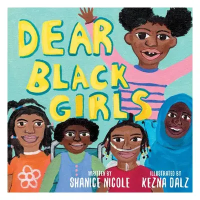 Dear Black Girls - Nicole, Shanice