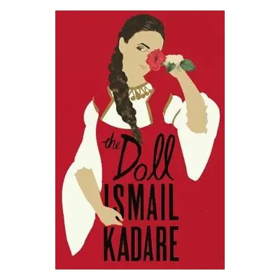 Doll - Kadare, Ismail