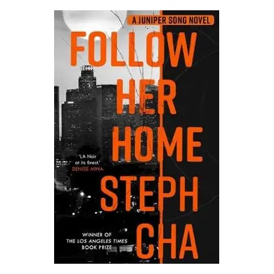 Follow Her Home - Cha, Steph