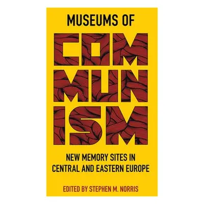 Museums of Communism