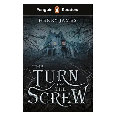 Penguin Readers Level 6: The Turn of the Screw (ELT Graded Reader) - James, Henry