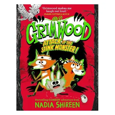 Grimwood: Attack of the Stink Monster! - Shireen, Nadia