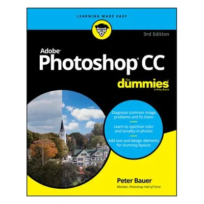 Adobe Photoshop CC For Dummies - Bauer, Peter