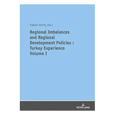 REGIONAL IMBALANCES AND REGIONAL DEVELOPMENT POLICIES