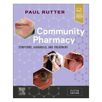 Community Pharmacy - Rutter, Paul, PhD (Professor of Pharmacy Practice, School of Pharmacy and B