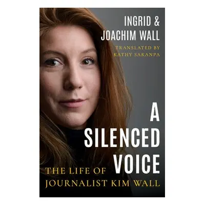 Silenced Voice - Wall, Ingrid a Wall, Joachim