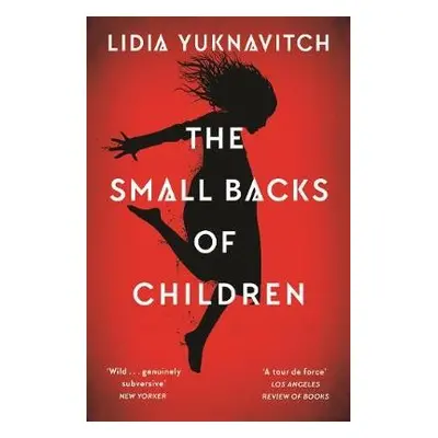 Small Backs of Children - Yuknavitch, Lidia