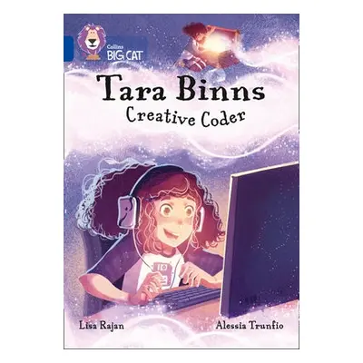 Tara Binns: Creative Coder - Rajan, Lisa