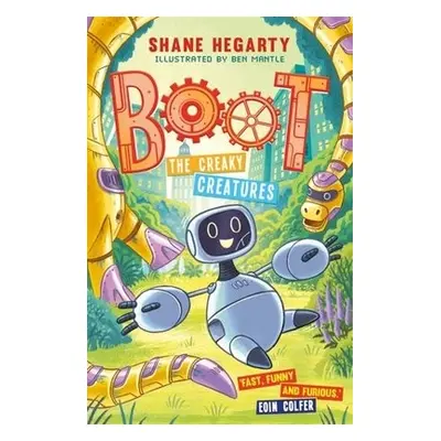 BOOT: The Creaky Creatures - Hegarty, Shane