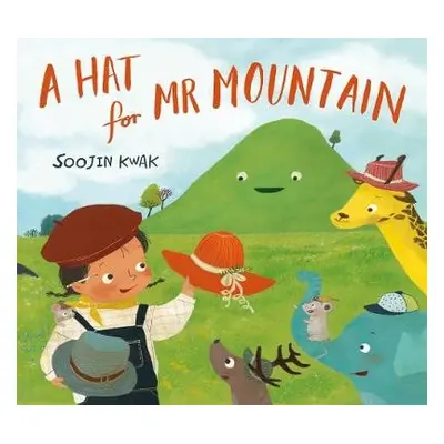 A Hat for Mr Mountain - Kwak, Soojin