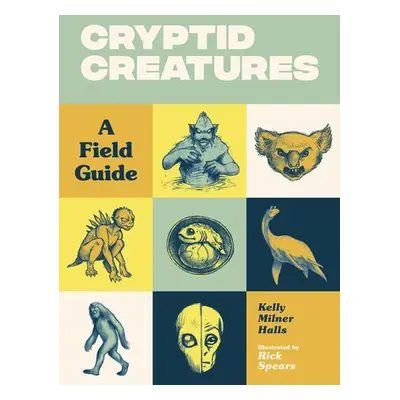 Cryptid Creatures - Halls, Kelly Milner