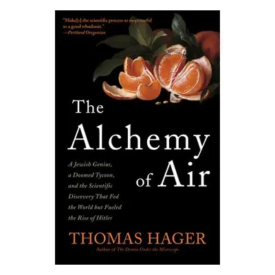 Alchemy of Air - Hager, Thomas