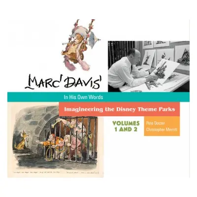 Marc Davis: In His Own Words - Docter, Pete a Merritt, Christopher