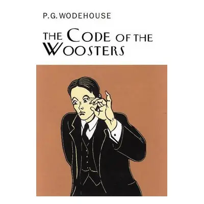 Code Of The Woosters - Wodehouse, P.G.