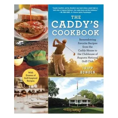 Caddy's Cookbook - Bowden, Tripp