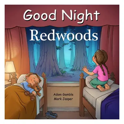 Good Night Redwoods - Gamble, Adam a Jasper, Mark