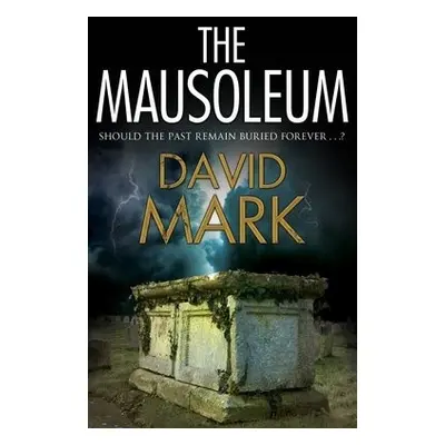 Mausoleum - Mark, David