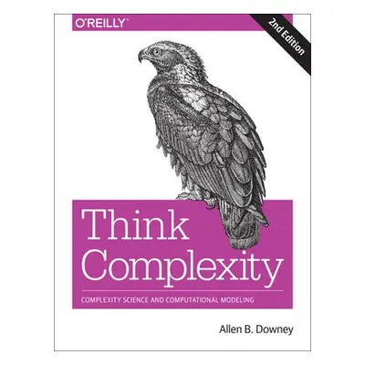 Think Complexity - Downey, Allen B.