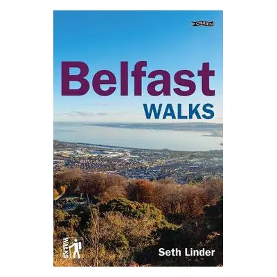 Belfast Walks - Linder, Seth