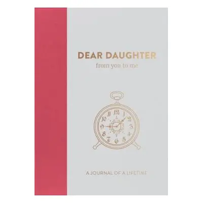 Dear Daughter, from you to me - from you to me ltd