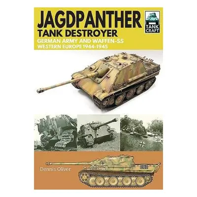 Jagdpanther Tank Destroyer - Oliver, Dennis