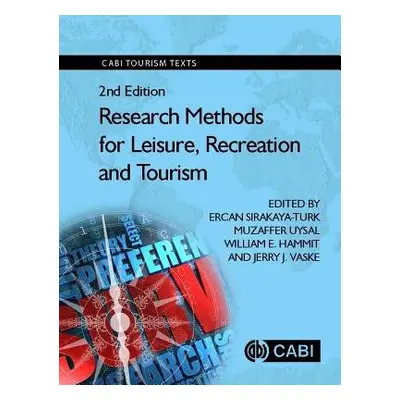 Research Methods for Leisure, Recreation and Tourism