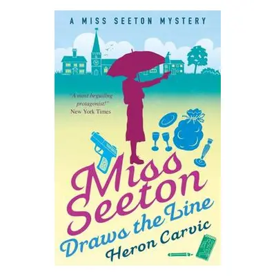 Miss Seeton Draws the Line - Carvic, Heron