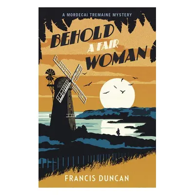 Behold a Fair Woman - Duncan, Francis