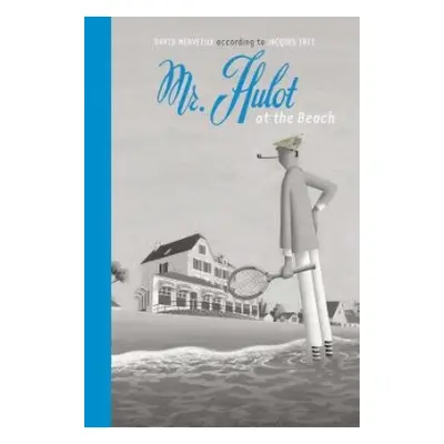 Mr. Hulot at the Beach - Merveille, David