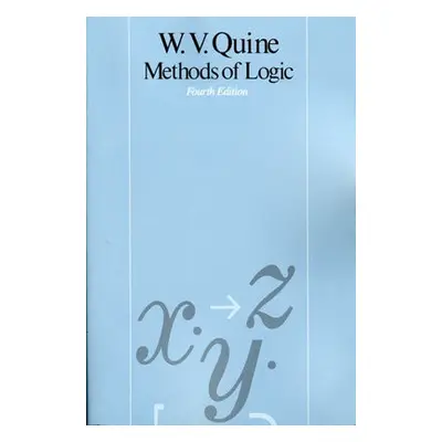 Methods of Logic - Quine, Willard Van Orman