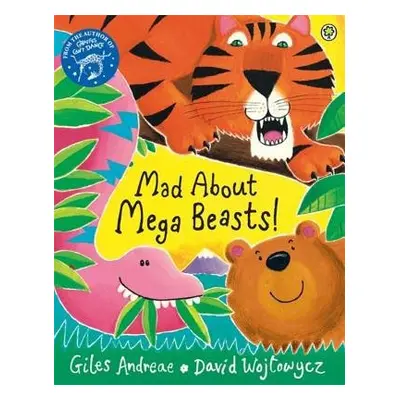 Mad About Mega Beasts! - Andreae, Giles