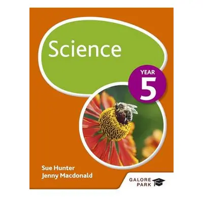 Science Year 5 - Hunter, Sue a Macdonald, Jenny