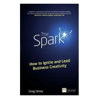 Spark, The - Orme, Greg