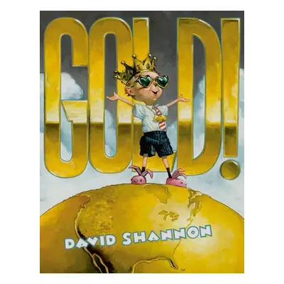 Gold! - Shannon, David