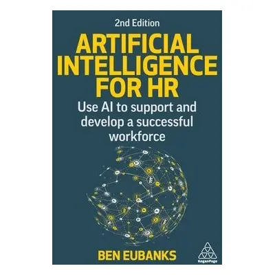 Artificial Intelligence for HR - Eubanks, Ben