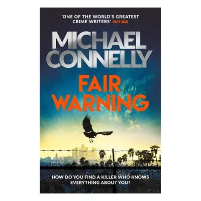 Fair Warning - Connelly, Michael