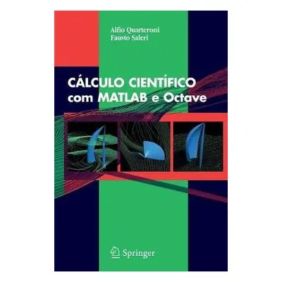 CALCULO CIENTIFICO com MATLAB e Octave - Quarteroni, A. a Saleri, F.