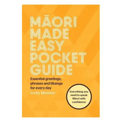 Maori Made Easy Pocket Guide - Morrison, Scotty