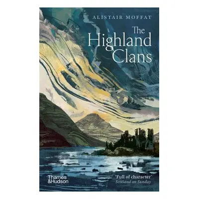 Highland Clans - Moffat, Alistair