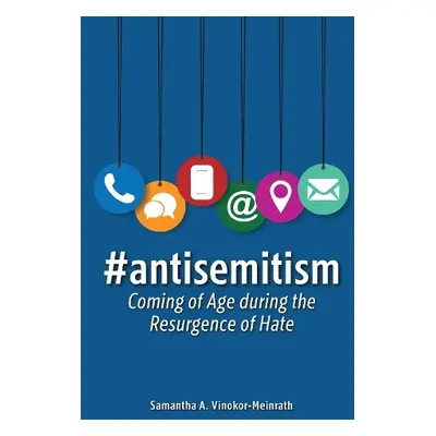 #antisemitism - Vinokor-Meinrath, Samantha A. (Jewish Education Project, USA)