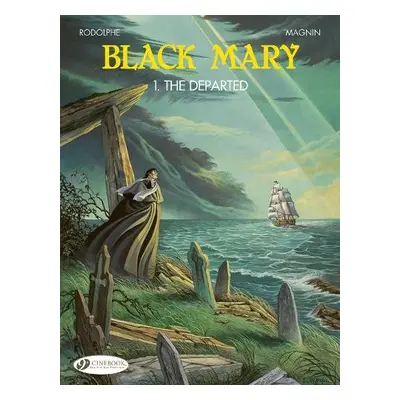 Black Mary 1 - The Departed - Rodolphe