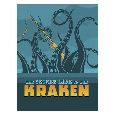 Secret Life of the Kraken - Harper, Benjamin