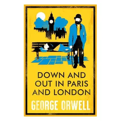 Down and Out in Paris and London - Orwell, George